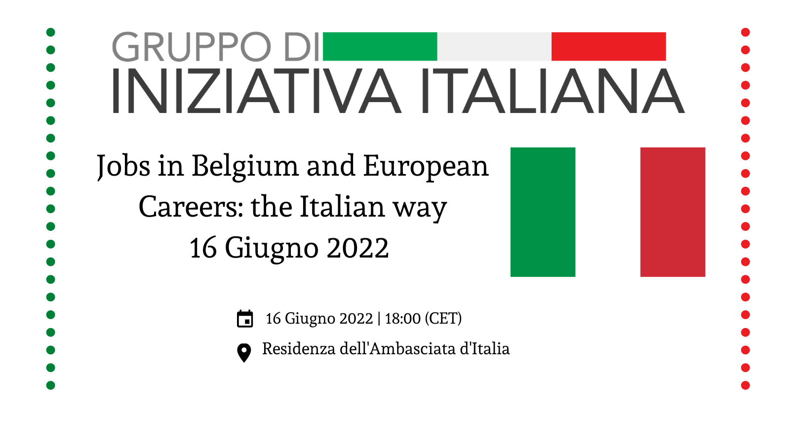 Jobs in Belgium and European Careers: the Italian way. Reclutamento e sviluppo del talento al servizio del sistema Italia