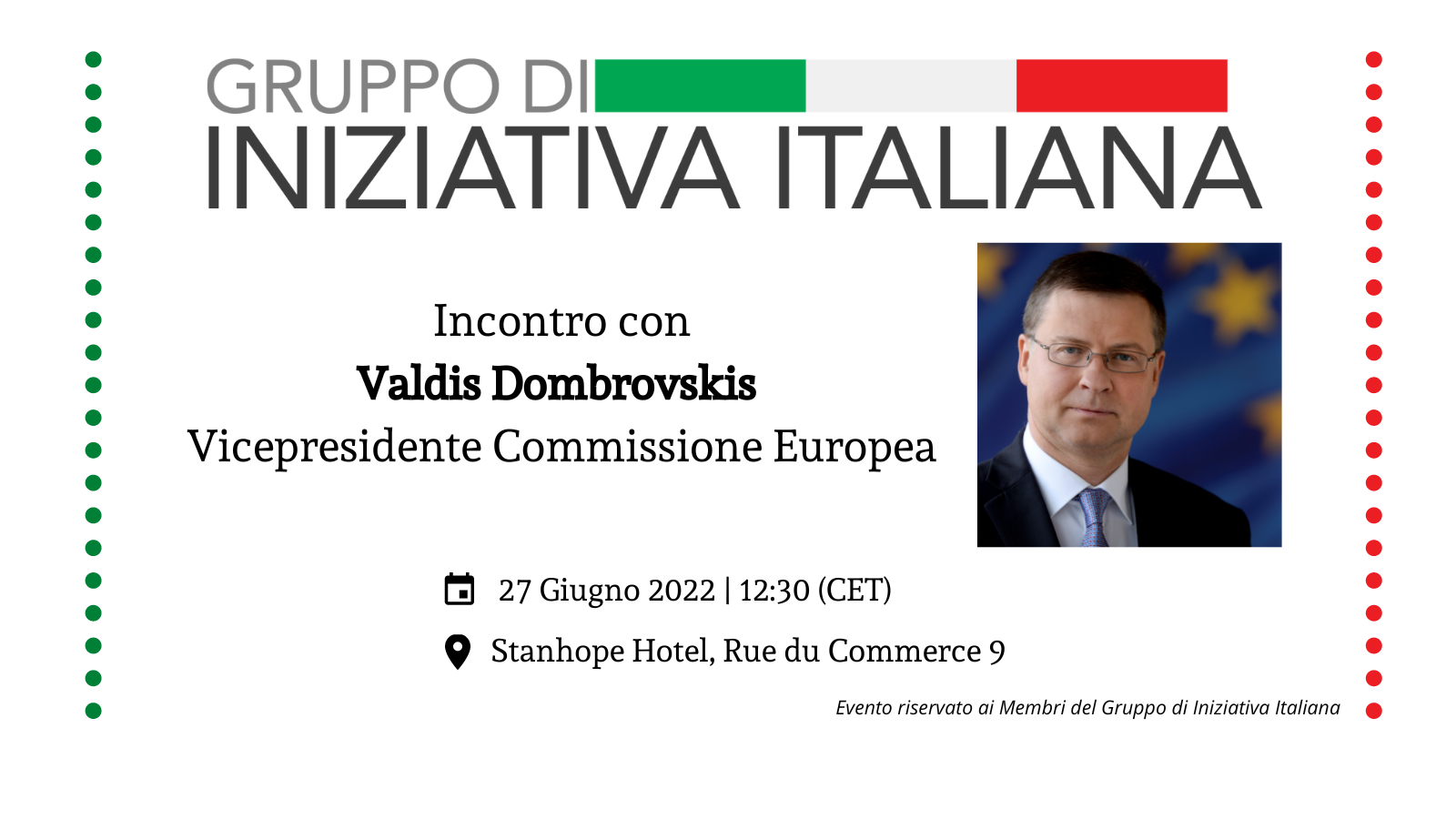 Incontro con Valdis Dombrovskis | Vicepresidente della Commissione Europea