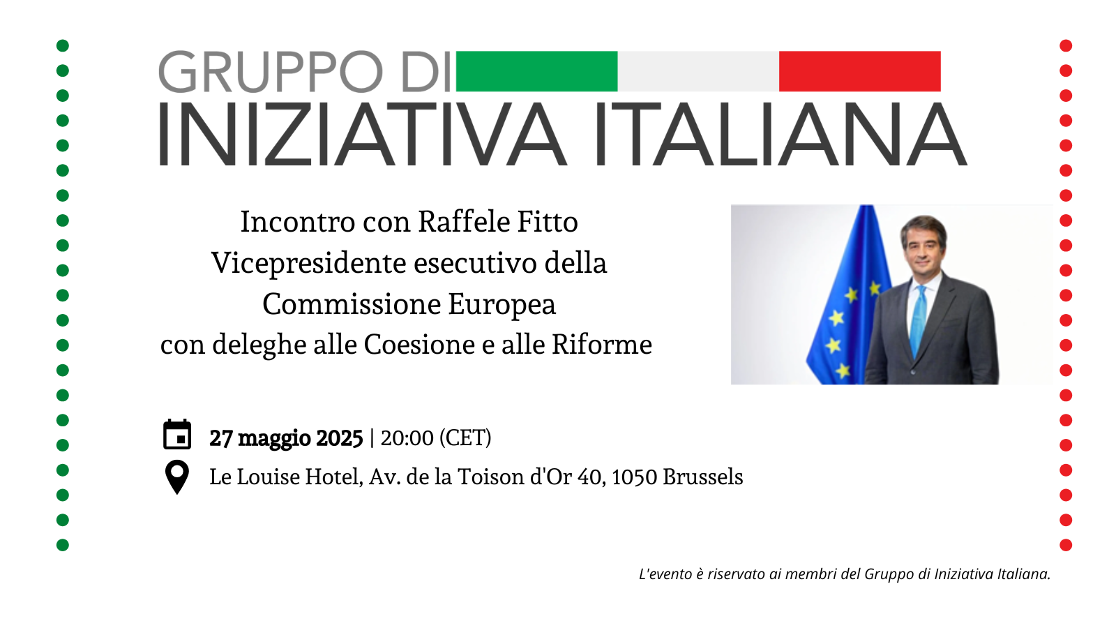 Incontro con Raffele Fitto | Vicepresidente esecutivo della Commissione Europea con deleghe alle Coesione e alle Riforme
